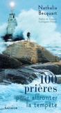 100 Prières Pour Affronter La Tempête - Preview