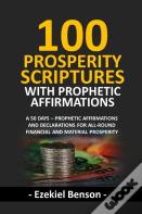 100 Prosperity Scriptures With Prophetic Affirmations