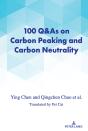100 Q&As On Carbon Peaking And Carbon Neutrality - Preview