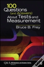 100 Questions (And Answers) About Tests And Measurement