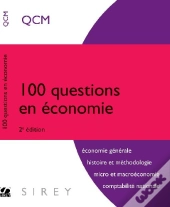100 Questions En Économie (2e Édition)