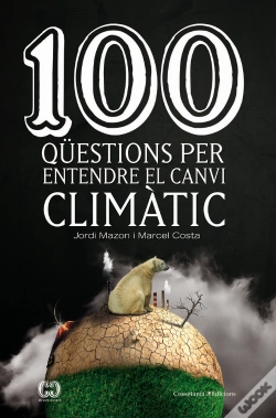 Capa do artigo 100 Qüestions Per Entendre El Canvi Climàtic