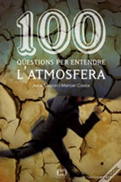 Capa do artigo 100 Qüestions Per Entendre L'Atmosfera