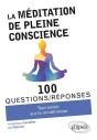 100 Questions/Réponses : La Méditation De Pleine Conscience - Preview