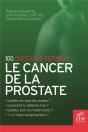 100 Questions Réponses ; Le Cancer De La Prostate - Preview