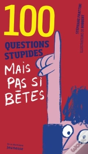 Capa do artigo 100 Questions Stupides Mais Pas Si Bêtes