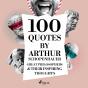 100 Quotes By Arthur Schopenhauer: Great Philosophers & Their Inspiring Thoughts - Preview