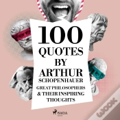Capa do artigo 100 Quotes By Arthur Schopenhauer: Great Philosophers & Their Inspiring Thoughts