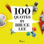 100 Quotes By Bruce Lee - Preview