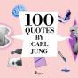 100 Quotes By Carl Jung - Preview