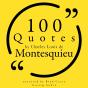 100 Quotes By Charles Louis De Montesquieu - Preview