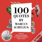 Capa do artigo 100 Quotes By Marcus Aurelius: Great Philosophers & Their Inspiring Thoughts