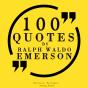 100 Quotes By Ralph Waldo Emerson - Preview