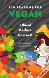 100 Reasons For Vegan