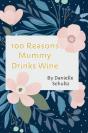 100 Reasons Mummy Drinks Wine - Preview