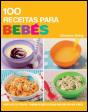 100 Receitas para Bebés - Preview