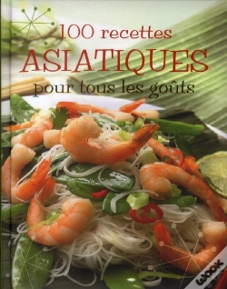 Capa do artigo 100 Recettes Asiatiques Pour Tous Les Gouts
