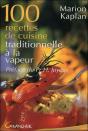100 Recettes De Cuisine Traditionnelle À La Vapeur - Preview