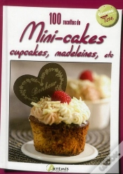 Capa do artigo 100 Recettes De Mini Cakes, Cupcakes, Madeleines