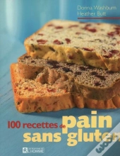 100 Recettes De Pain Sans Gluten