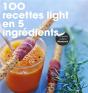100 Recettes Light En 5 Ingrédients - Preview