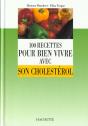 100 Recettes Pour Bien Vivre Avec Son Cholesterol - Preview