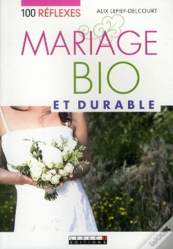 Capa do artigo 100 Reflexes; Mariage Bio Et Durable