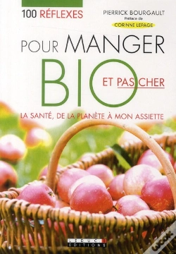 Capa do artigo 100 Réflexes Pour Manger Bio Et Pas Cher