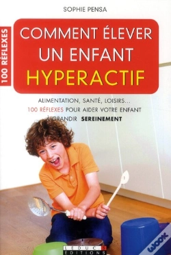 Capa do artigo 100 Reflexes Pour Un Enfant Hyperactif