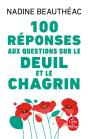 100 Reponses Aux Questions Sur Le Deuil Et Le Chagrin - Preview