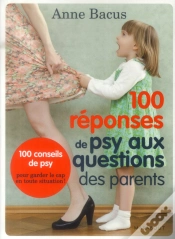 Capa do artigo 100 Reponses De Psy Aux Questions Des Parents