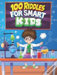 100 Riddles For Smart Kids