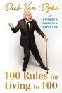 100 Rules For Living To 100 - Preview