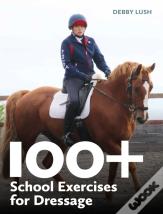 100+ School Exercises For Dressage