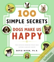 Capa do artigo 100 Simple Secrets Why Dogs Make Us Happy