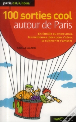 Capa do artigo 100 Sorties Cool Autour De Paris