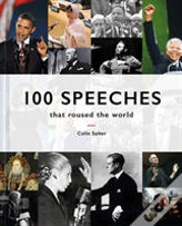 100 Speeches That Roused The World