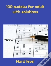 100 Sudoku For Adult Plus Solutions