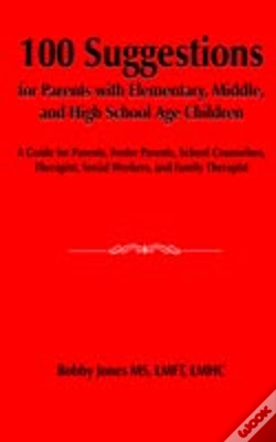 Capa do artigo 100 Suggestions For Parents With Elementary, Middle, And High School Age Children