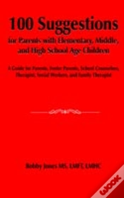Capa do artigo 100 Suggestions For Parents With Elementary, Middle, And High School Age Children