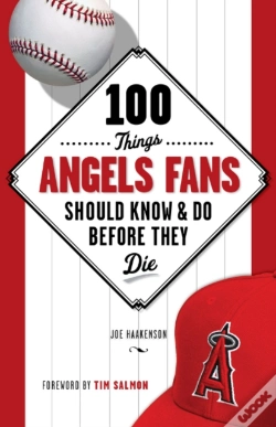 Capa do artigo 100 Things Angels Fans Should Know & Do Before They Die