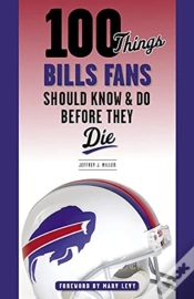 Capa do artigo 100 Things Bills Fans Should Know & Do Before They Die