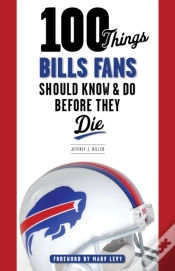 Capa do artigo 100 Things Bills Fans Should Know &Amp; Do Before They Die