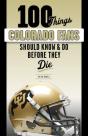 100 Things Colorado Fans Should Know & Do Before They Die - Preview