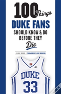 Capa do artigo 100 Things Duke Fans Should Know & Do Before They Die
