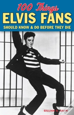 Capa do artigo 100 Things Elvis Fans Should Know & Do Before They Die