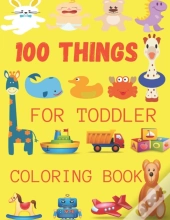 100 Things For Toddler Coloring Book