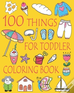 Capa do artigo 100 Things For Toddler Coloring Book: Ea