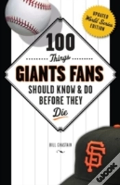Capa do artigo 100 Things Giants Fans Should Know & Do Before They Die