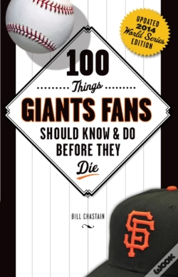Capa do artigo 100 Things Giants Fans Should Know & Do Before They Die
